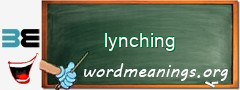 WordMeaning blackboard for lynching